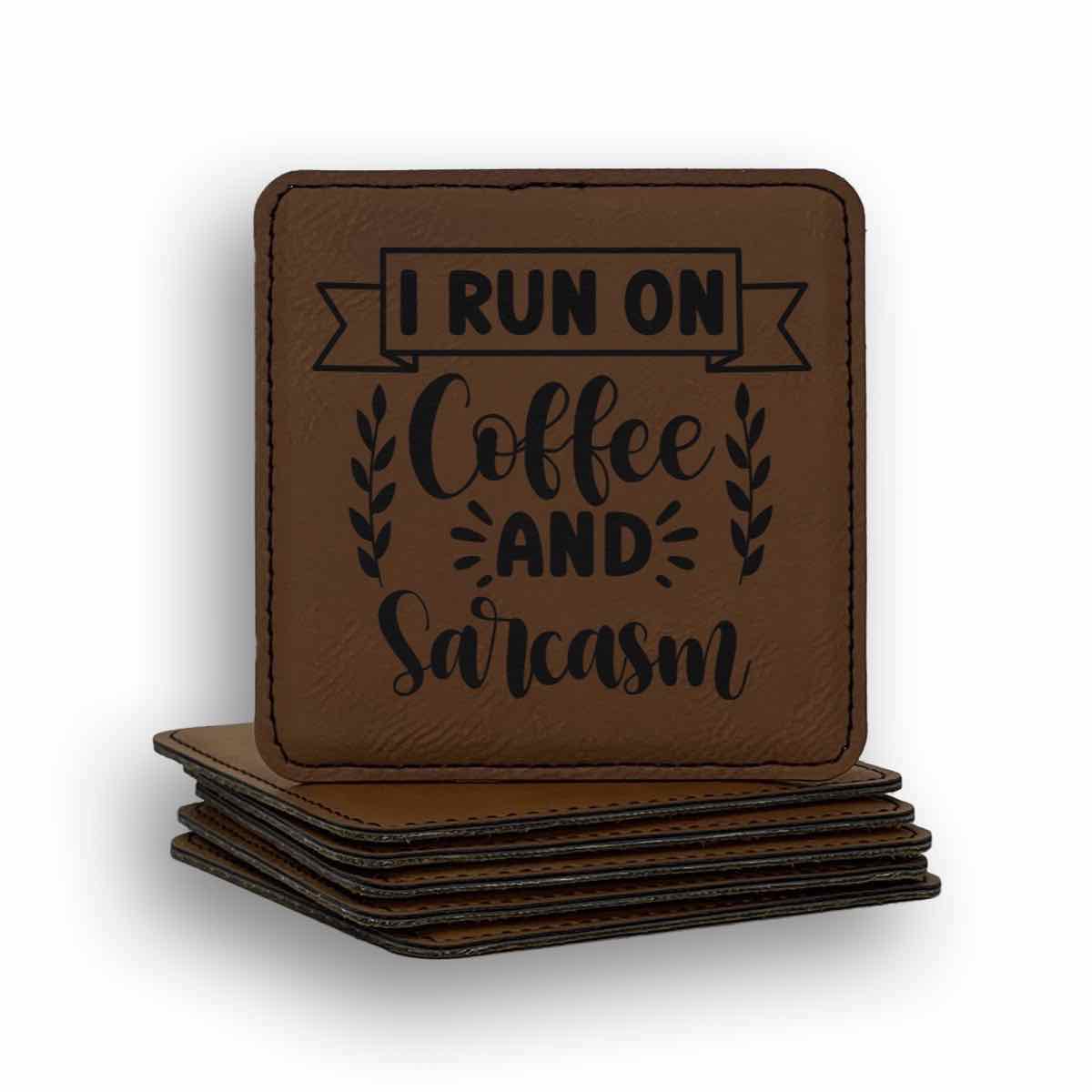 Run Coffee Sarcasm Coaster