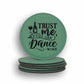 Trust Dance Wine Coaster